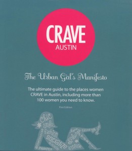 CRAVE Austin: The Urban Girl's Manifesto