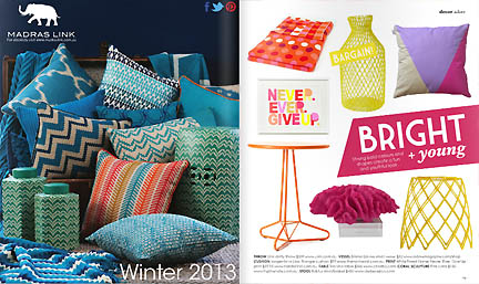 Colorful modern home decor tables, throws, accessories and pillows are featured in the Feb/Mar 2013 issue of Australia's online home decor magazine, Adore.